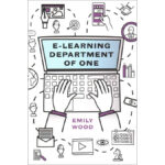 Vol.209　自作オンライン講座のコツ　E-Learning Department of One