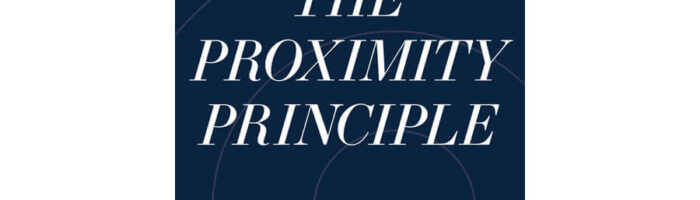 Vol.233　デジタル時代の接近　The Proximity Principle