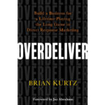 Vol.242　ダイレクト・レスポンス・マーケティング不変の原則　Overdeliver