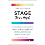vol.295　高齢化社会で広がるビジネスチャンス　Stage (Not Age)