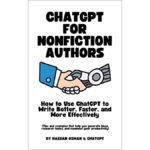 vol.305　社会変革をもたらす ChatGPT の可能性　ChatGPT for Nonfiction Authors