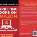 vol.308　Kindle で自費出版　The Author's Guide to Marketing Books on Amazon